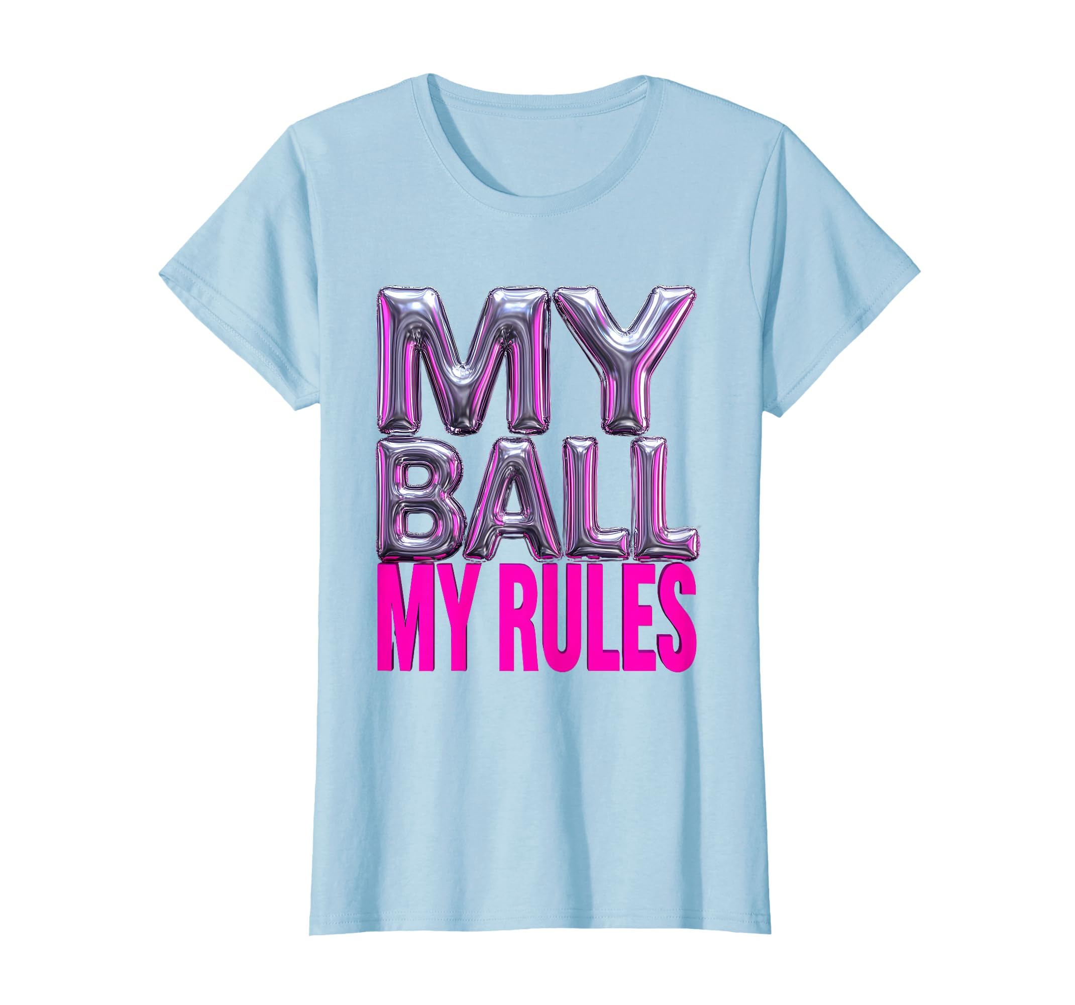 My Ball My Rules Soccer T-Shirt - Unique Graphic Men Women - T-Shirt, Sweatshirt, Hoodie