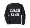 Coach Kevin Custom Football Soccer Sweatshirt - Aesthetic Graphic Unisex - T-Shirt, Sweatshirt, Hoodie
