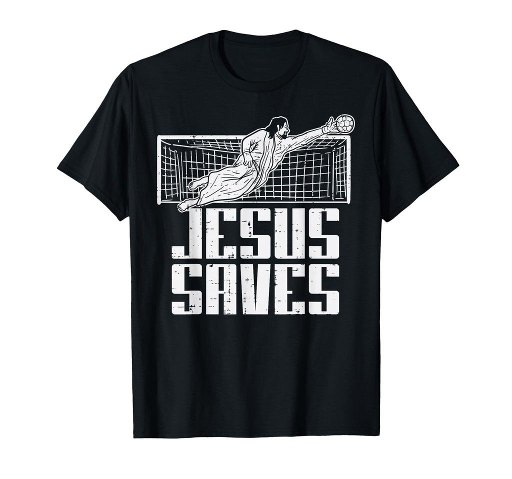 Jesus Saves Soccer Football Christian T-Shirt - Unique Graphic for Adults - T-Shirt, Sweatshirt, Hoodie
