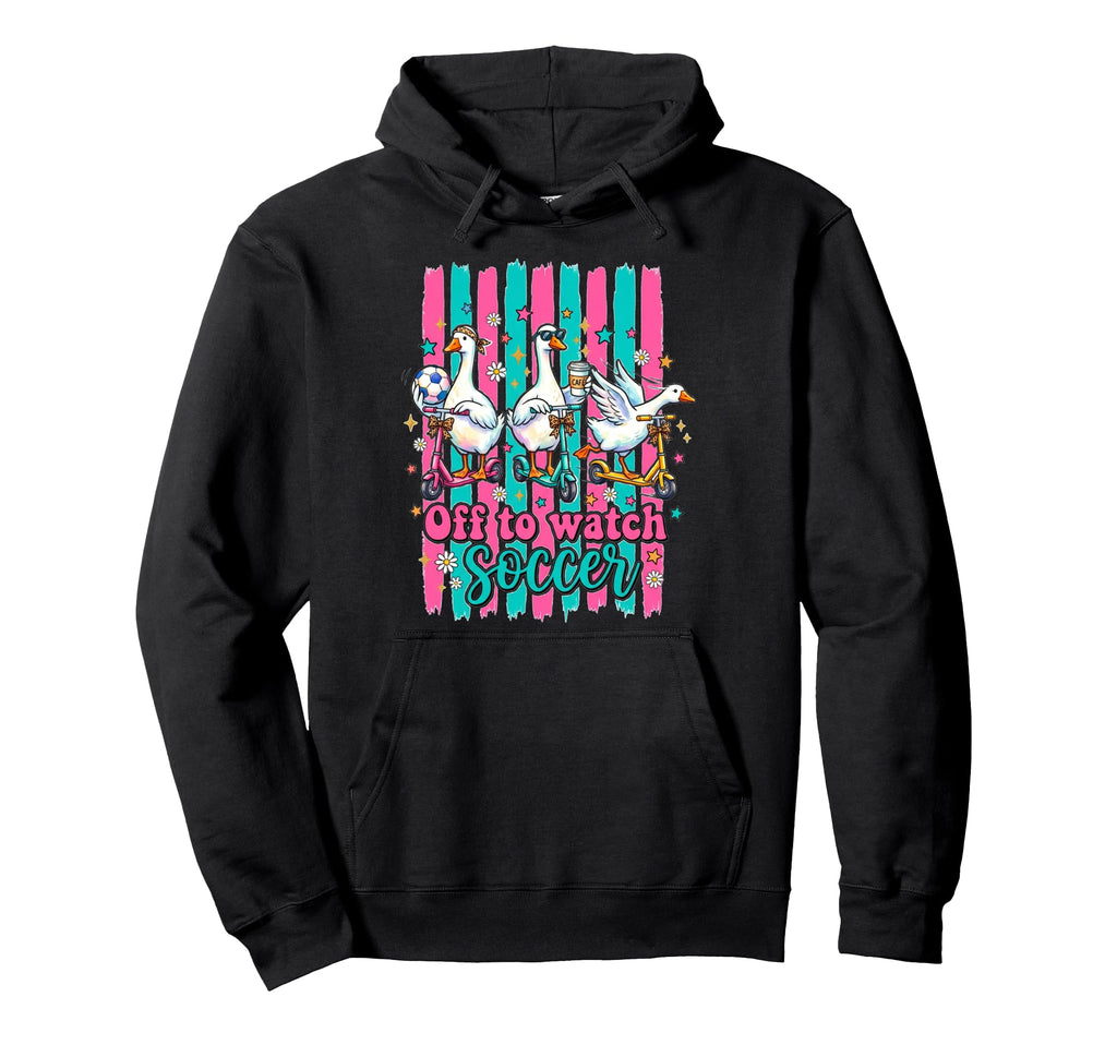 Off To Watch Soccer Silly Goose Funny Hoodie - Unique Graphic for Adults - T-Shirt, Sweatshirt, Hoodie