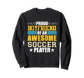 Boyfriend Soccer Player Sports Sweatshirt - Graphic Print Men Women - T-Shirt, Sweatshirt, Hoodie