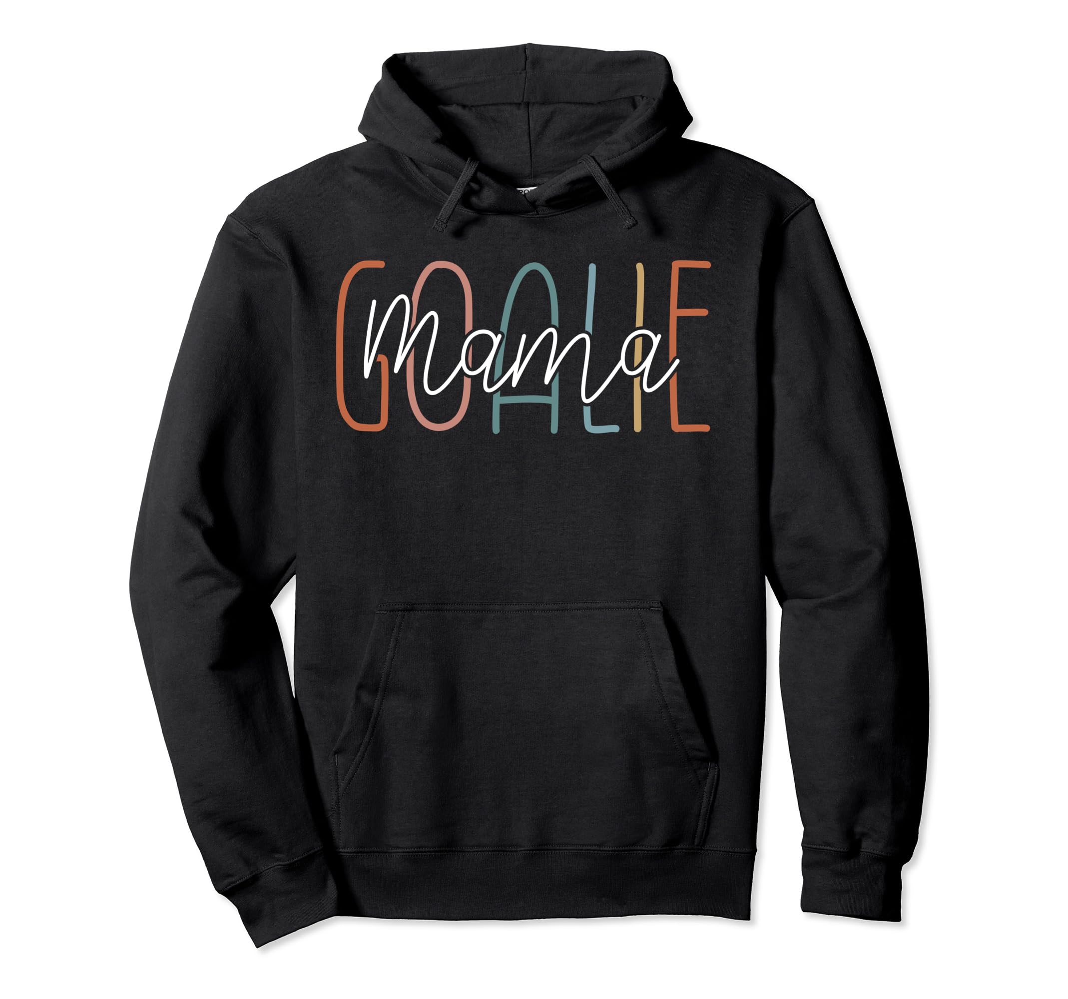 Goalie Mama Moms Soccer Handball Hoodie - Aesthetic Graphic Men Women - T-Shirt, Sweatshirt, Hoodie