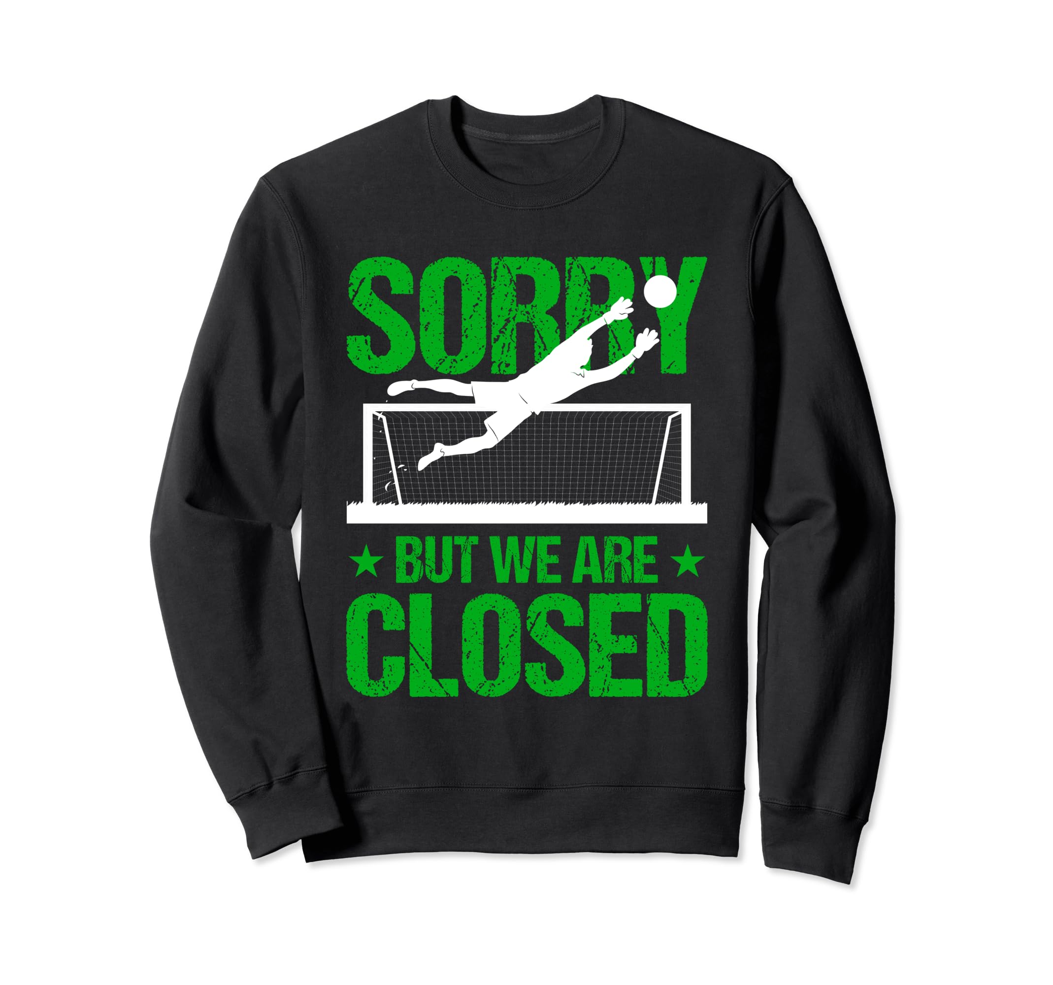 Goaltender Soccer Goalie Gloves Sweatshirt - Aesthetic Graphic Unisex - T-Shirt, Sweatshirt, Hoodie