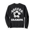 Soccer Grandpa Soccer Ball Sweatshirt - Novelty Apparel for Adults - T-Shirt, Sweatshirt, Hoodie