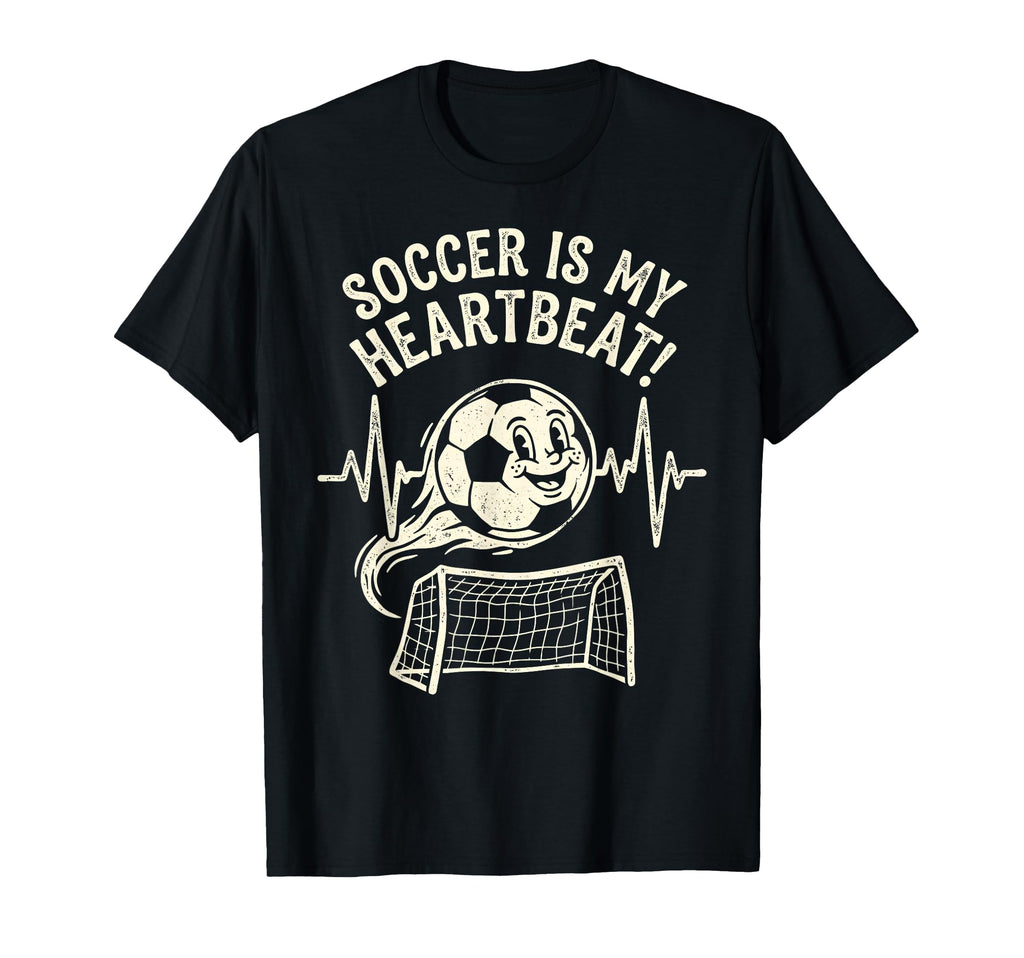 Soccer Is My Heartbeat Funny Football T-Shirt - Custom Art Print Men Women - T-Shirt, Sweatshirt, Hoodie