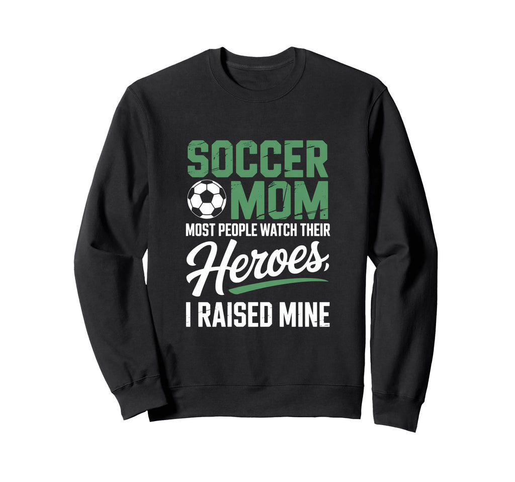Soccer Mom Most People Watch Their Sweatshirt - Unique Graphic for Adults - T-Shirt, Sweatshirt, Hoodie