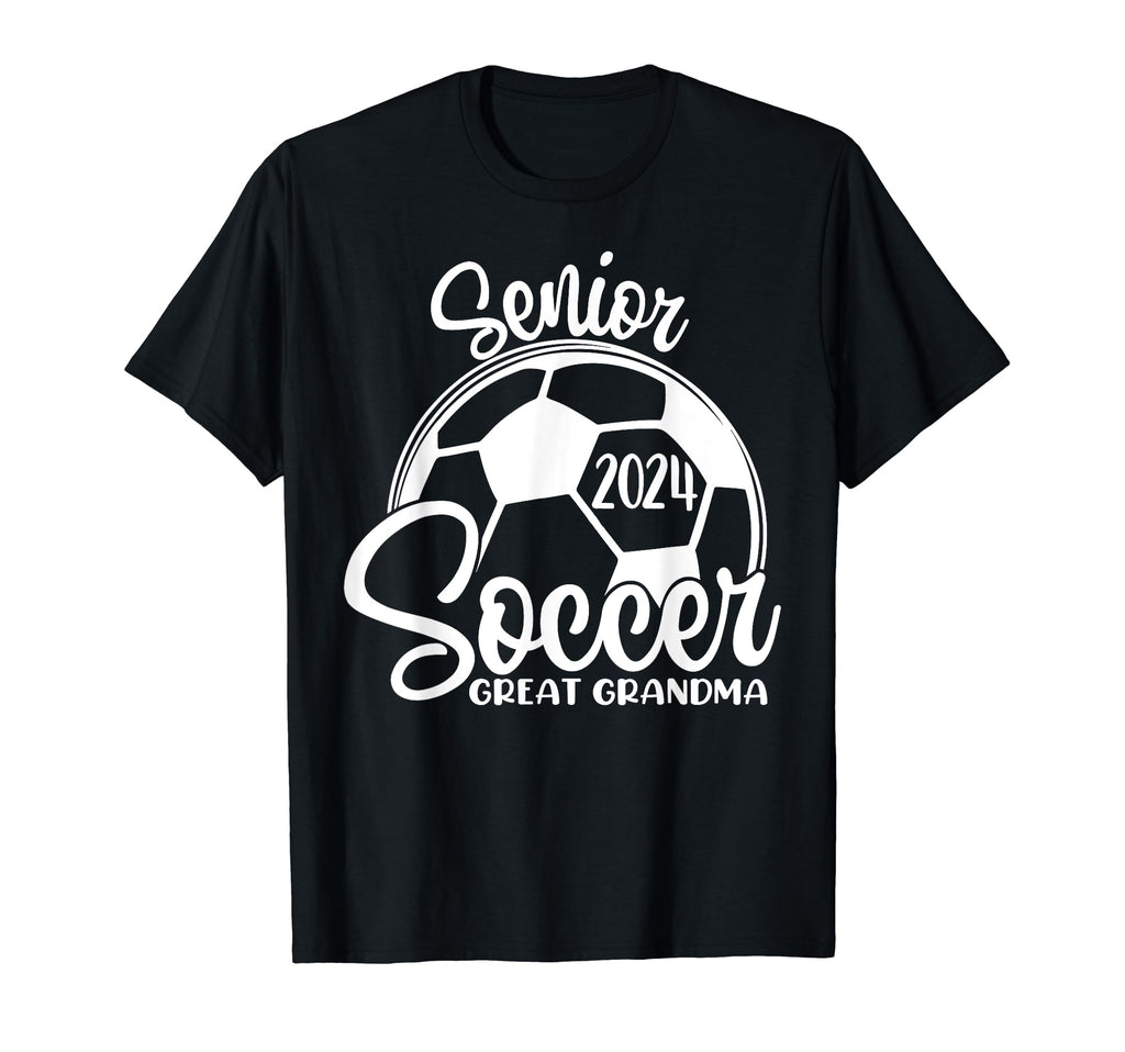 Senior Soccer Great Grandma 2024 Class T-Shirt - Unique Graphic for Adults - T-Shirt, Sweatshirt, Hoodie