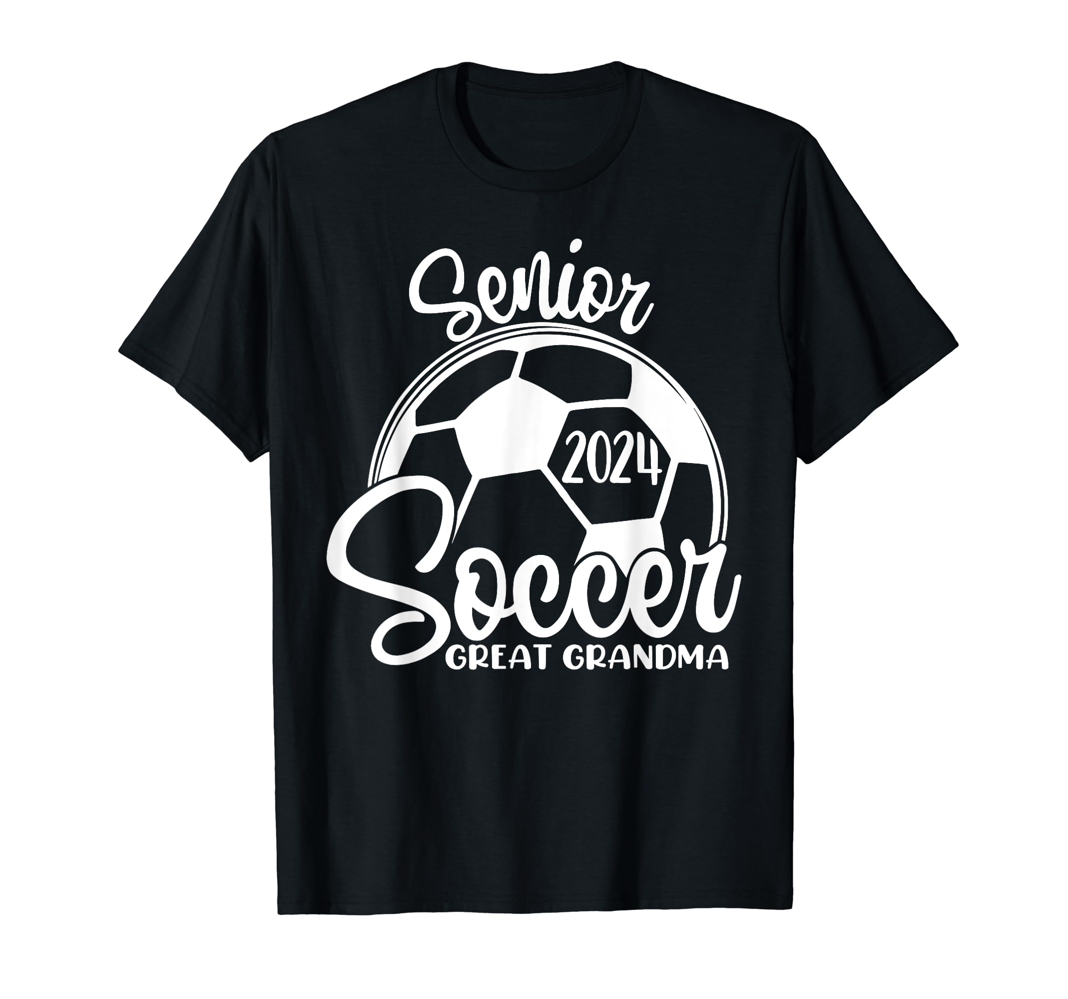 Senior Soccer Great Grandma 2024 Class T-Shirt - Unique Graphic for Adults - T-Shirt, Sweatshirt, Hoodie