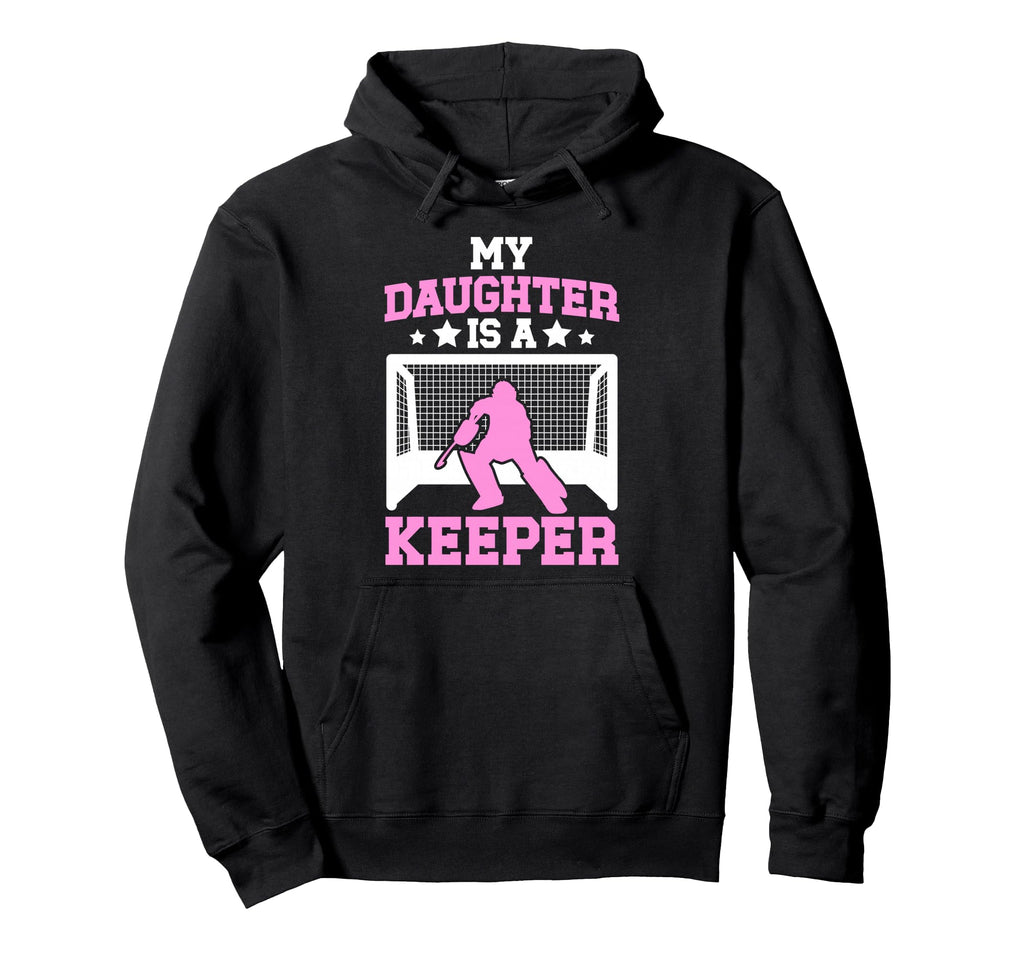 Field Hockey Keeper Mom Field Hoodie - Fun Novelty Design for Adults - T-Shirt, Sweatshirt, Hoodie