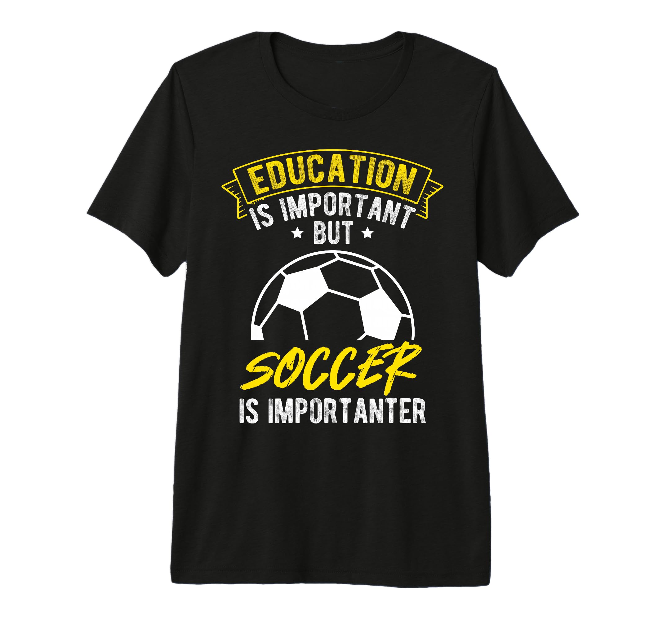 Education Is Important But Soccer Is T-Shirt - Custom Art Print Unisex - T-Shirt, Sweatshirt, Hoodie
