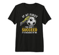 Funny Soccer Goalkeeper If You Dont T-Shirt - Minimalist Print Men Women - T-Shirt, Sweatshirt, Hoodie