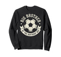 Borthday Soccer Soccer Lovers Sweatshirt - Unique Graphic for Adults - T-Shirt, Sweatshirt, Hoodie