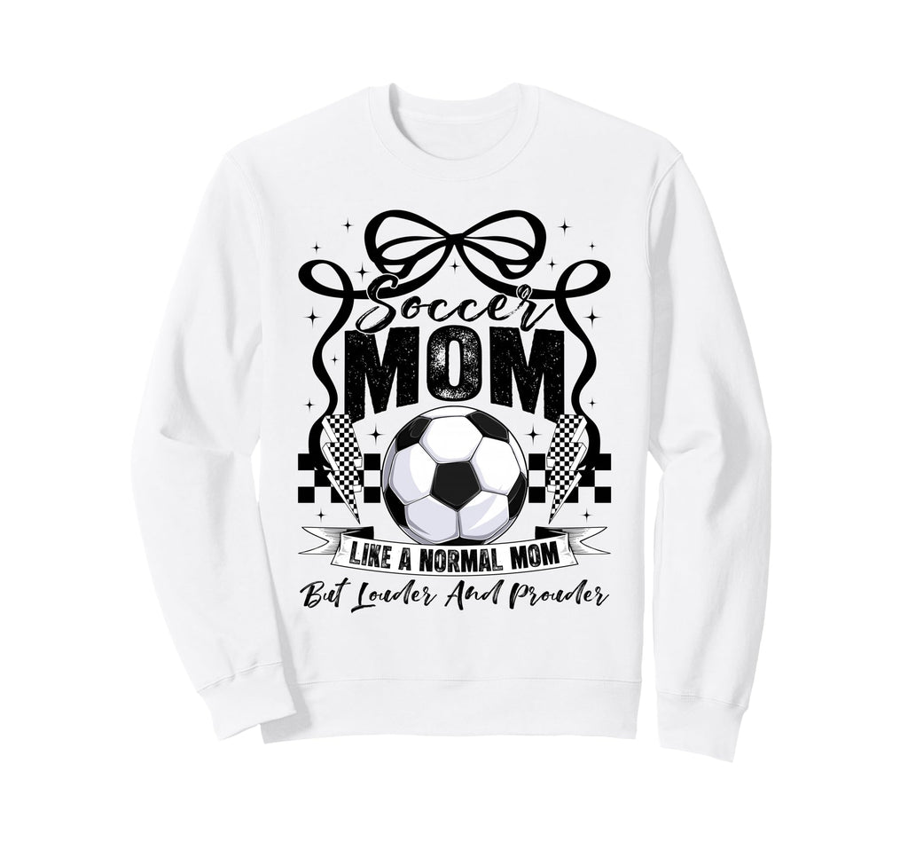 Soccer Mama Mom Soccer Lovers Fans Sweatshirt - Custom Art Print Men Women - T-Shirt, Sweatshirt, Hoodie