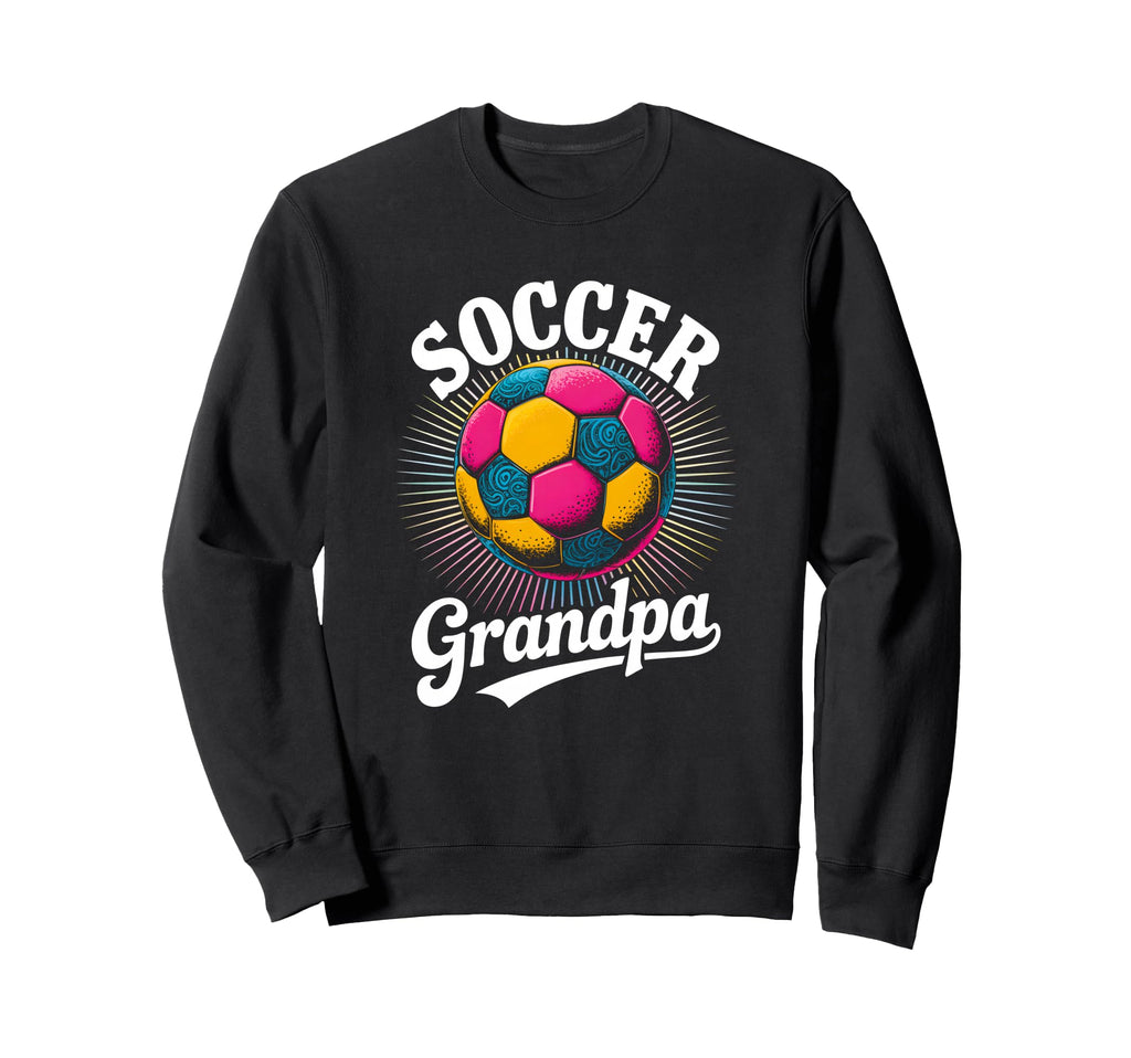 Soccer Grandpa Tie Dye Sweatshirt - Casual Everyday Wear Men Women - T-Shirt, Sweatshirt, Hoodie