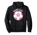 Womens Soccer Game Day Ladies Hoodie - Casual Everyday Wear Men Women - T-Shirt, Sweatshirt, Hoodie