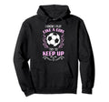 Soccer Moms Soccer Players I Know I Play Hoodie - Trendy Graphic Unisex - T-Shirt, Sweatshirt, Hoodie