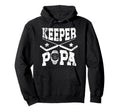 Ice Hockey Keeper Papa Ice Hockey Hoodie - Streetwear Style Men Women - T-Shirt, Sweatshirt, Hoodie