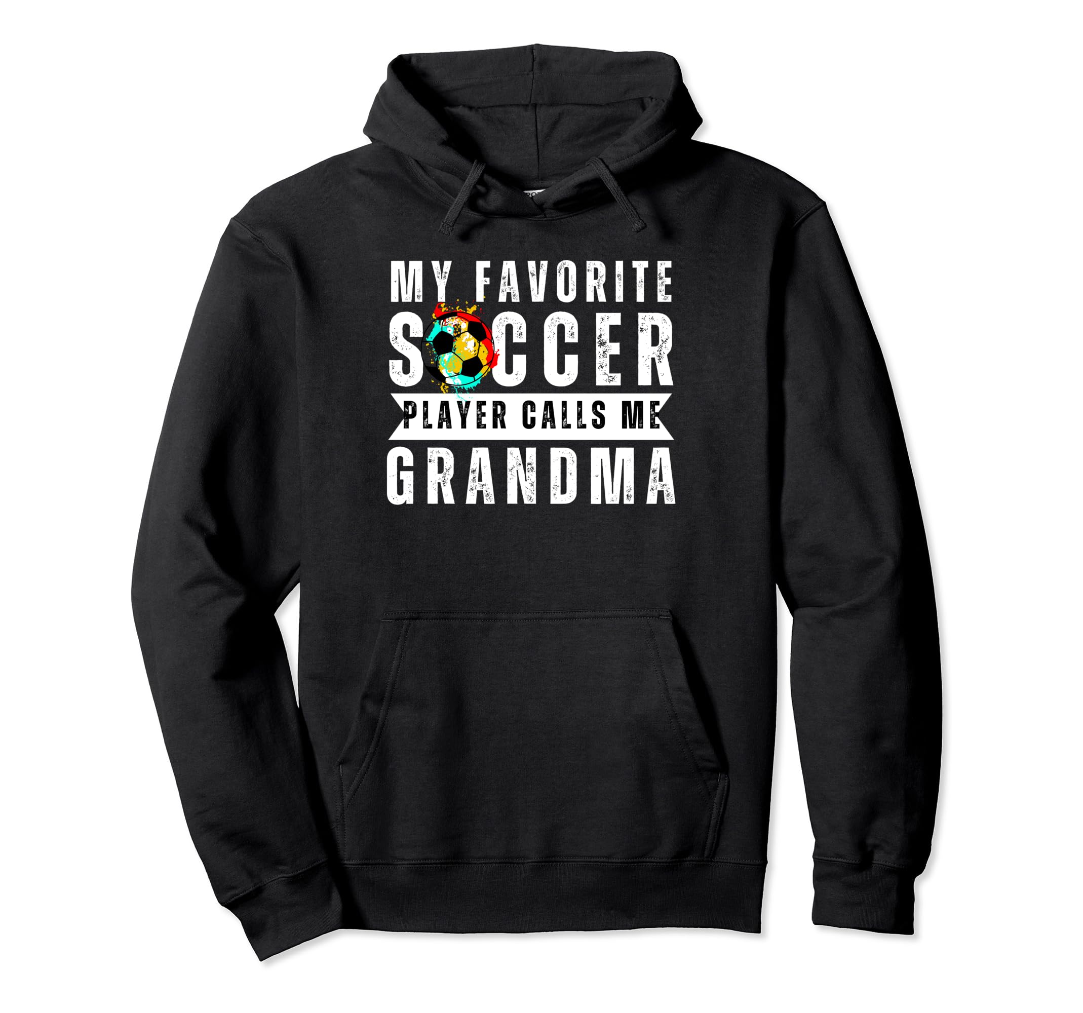 My Favorite Soccer Player Calls Me Hoodie - Fun Novelty Design Unisex - T-Shirt, Sweatshirt, Hoodie