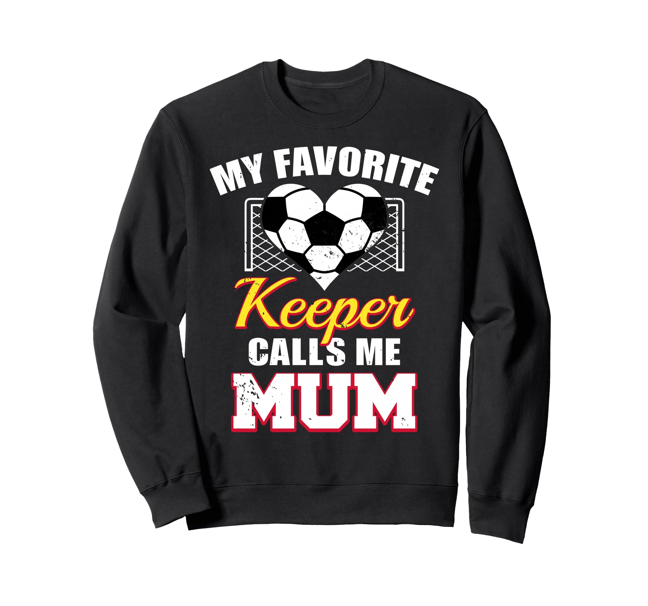 My Favorite Keeper Calls Me Mum Sweatshirt - Graphic Print for Adults - T-Shirt, Sweatshirt, Hoodie