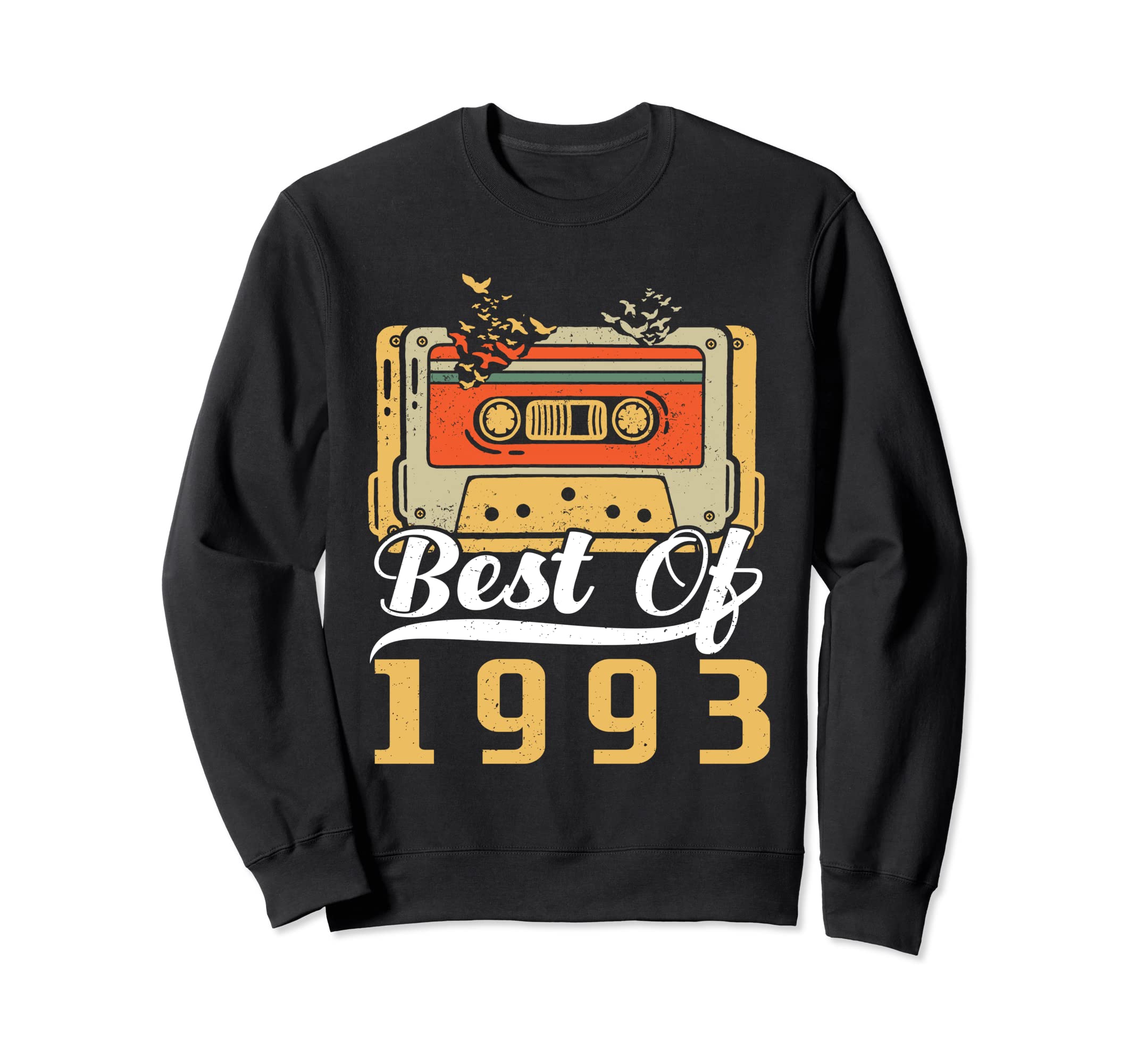 Best 1993 Cassette Tape 30 Years Sweatshirt - Casual Everyday Wear Unisex - T-Shirt, Sweatshirt, Hoodie