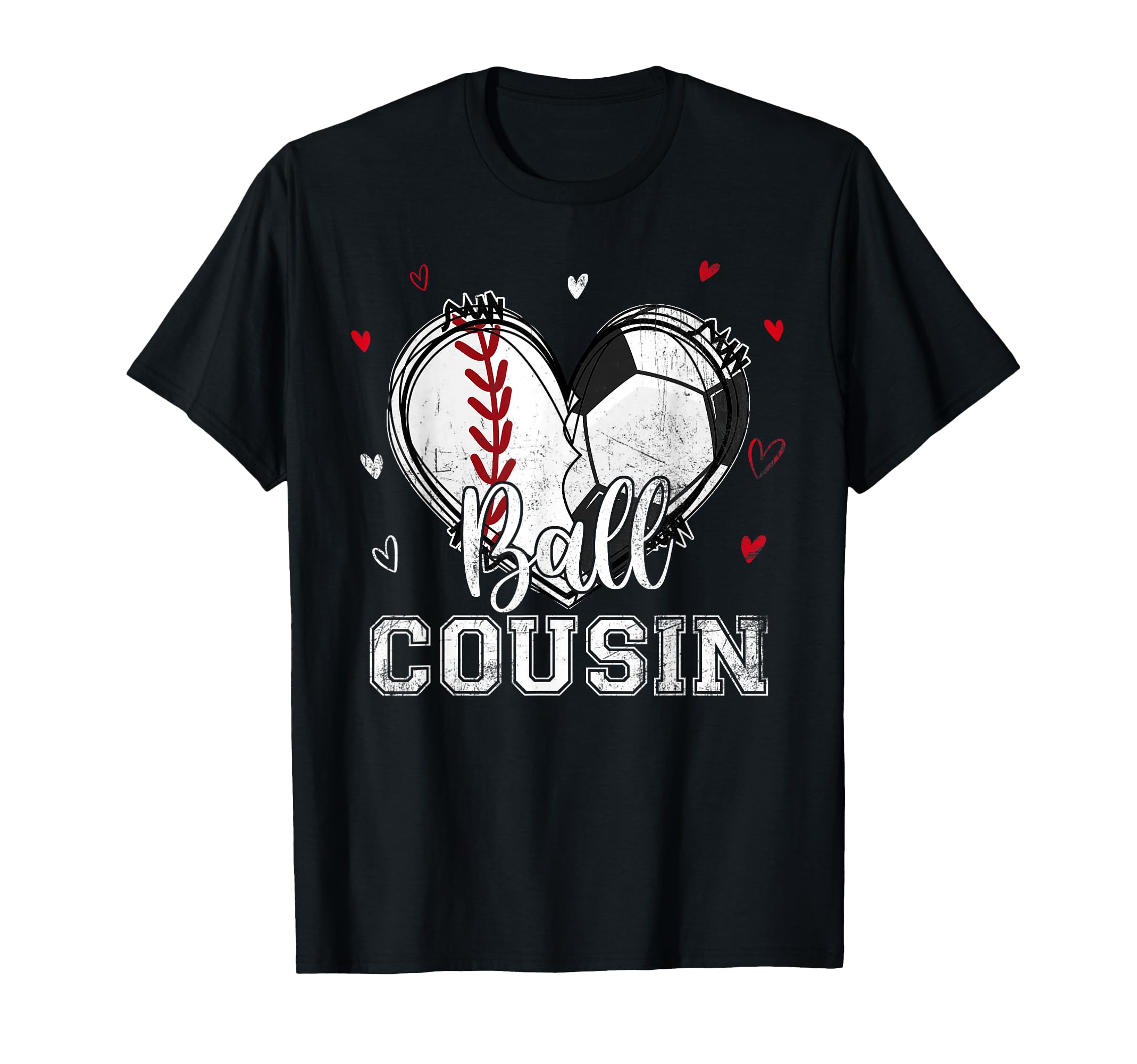 Ball Cousin Baseball Soccer Heart Nana T-Shirt - Unique Graphic for Adults - T-Shirt, Sweatshirt, Hoodie