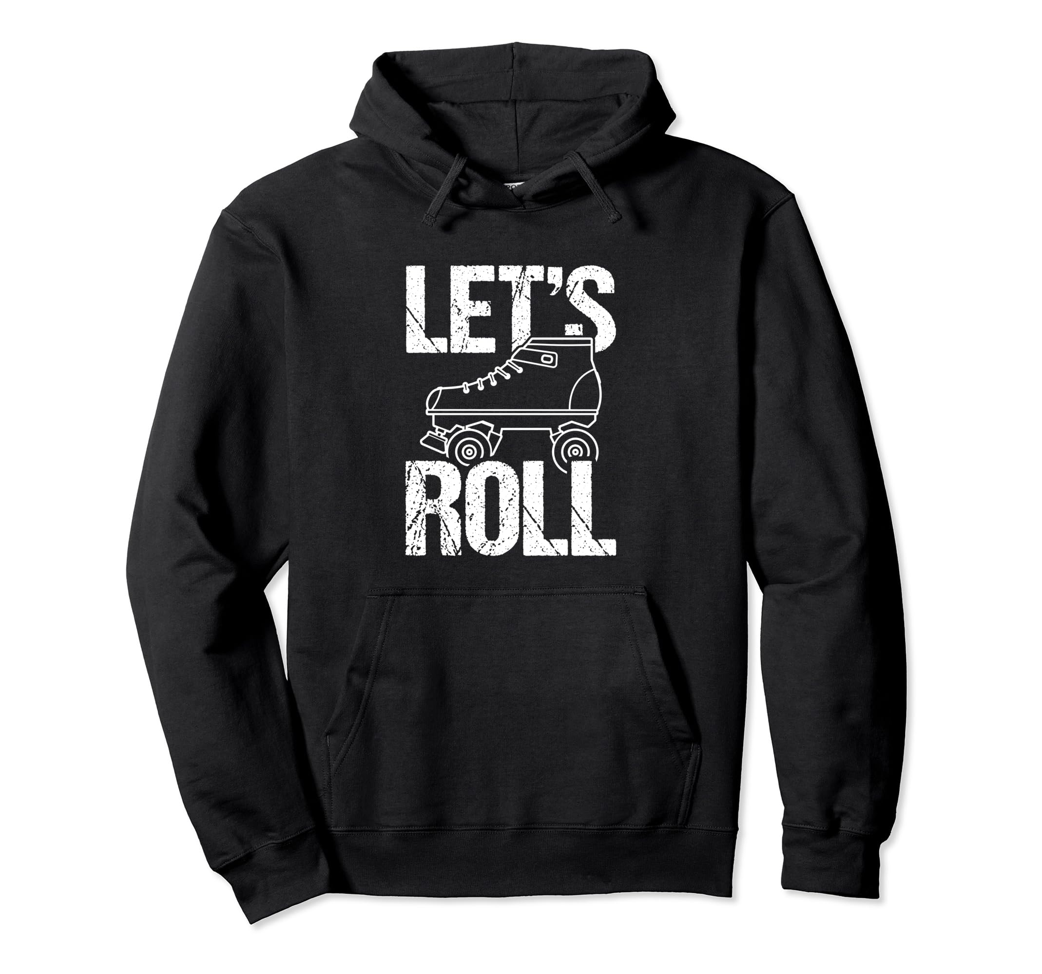 Lets Roll Roller Skate Fun Skating Hoodie - Custom Art Print Men Women - T-Shirt, Sweatshirt, Hoodie