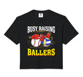 Busy Raising Ballers Baseball Sweatshirt - Fun Novelty Design for Adults - T-Shirt, Sweatshirt, Hoodie