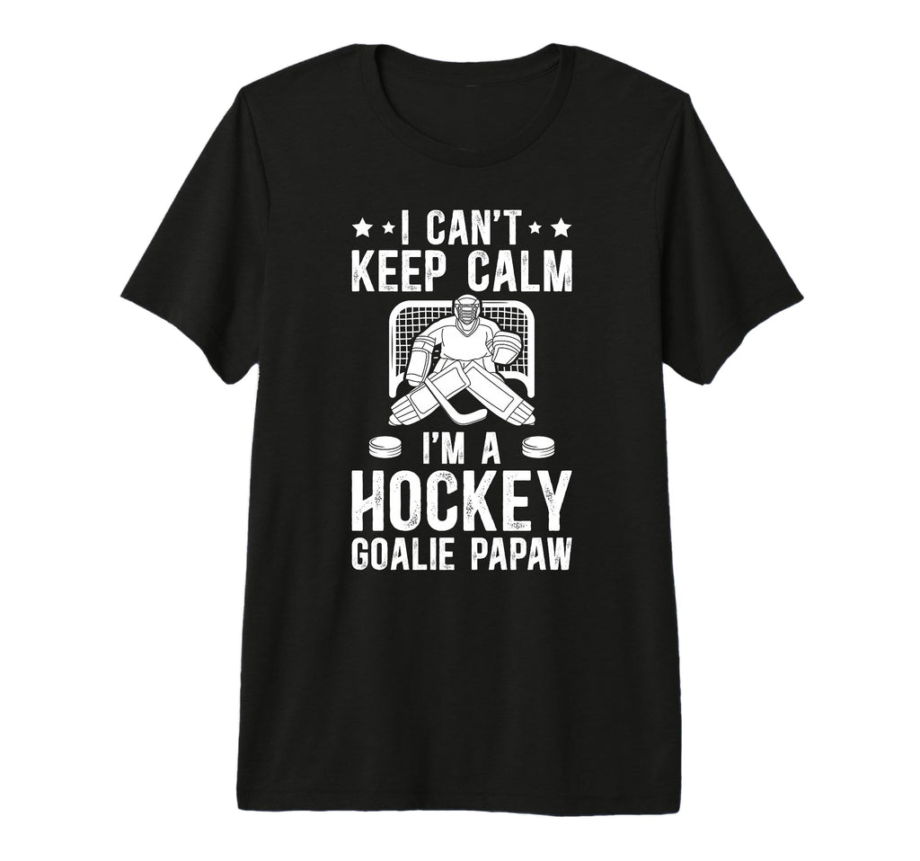 Mens Im Hockey Goalie Papaw Ice T-Shirt - Casual Everyday Wear for Adults - T-Shirt, Sweatshirt, Hoodie
