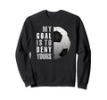 My Goal Is To Deny Yours Soccer Sweatshirt - Aesthetic Graphic for Adults - T-Shirt, Sweatshirt, Hoodie