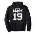Number 19 Custom Proud Soccer Futbol Mom Hoodie - Novelty Apparel Unisex - T-Shirt, Sweatshirt, Hoodie