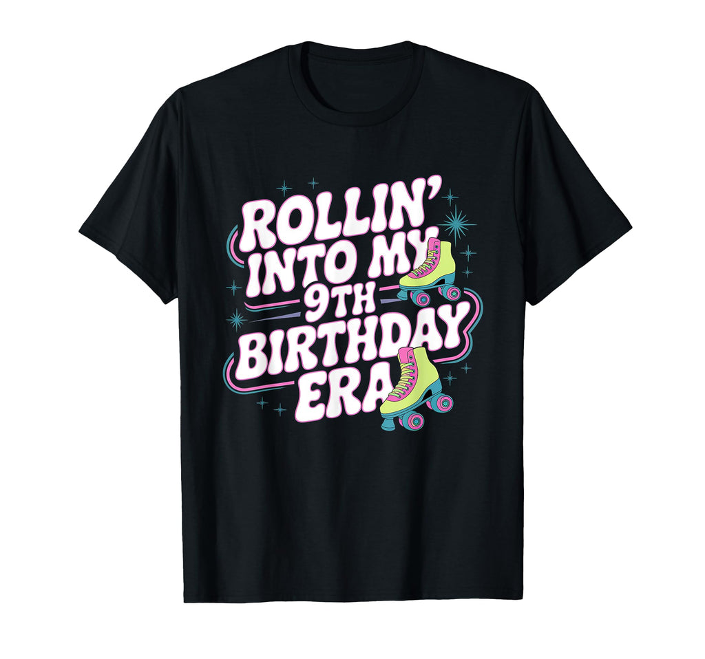 Rollin Into My 9Th Birthday Era T-Shirt - Custom Art Print for Adults - T-Shirt, Sweatshirt, Hoodie