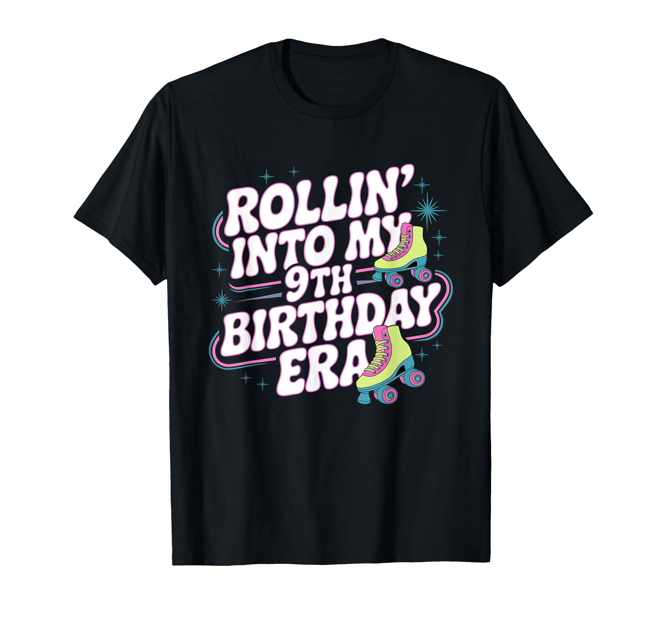 Rollin Into My 9Th Birthday Era T-Shirt - Custom Art Print for Adults - T-Shirt, Sweatshirt, Hoodie
