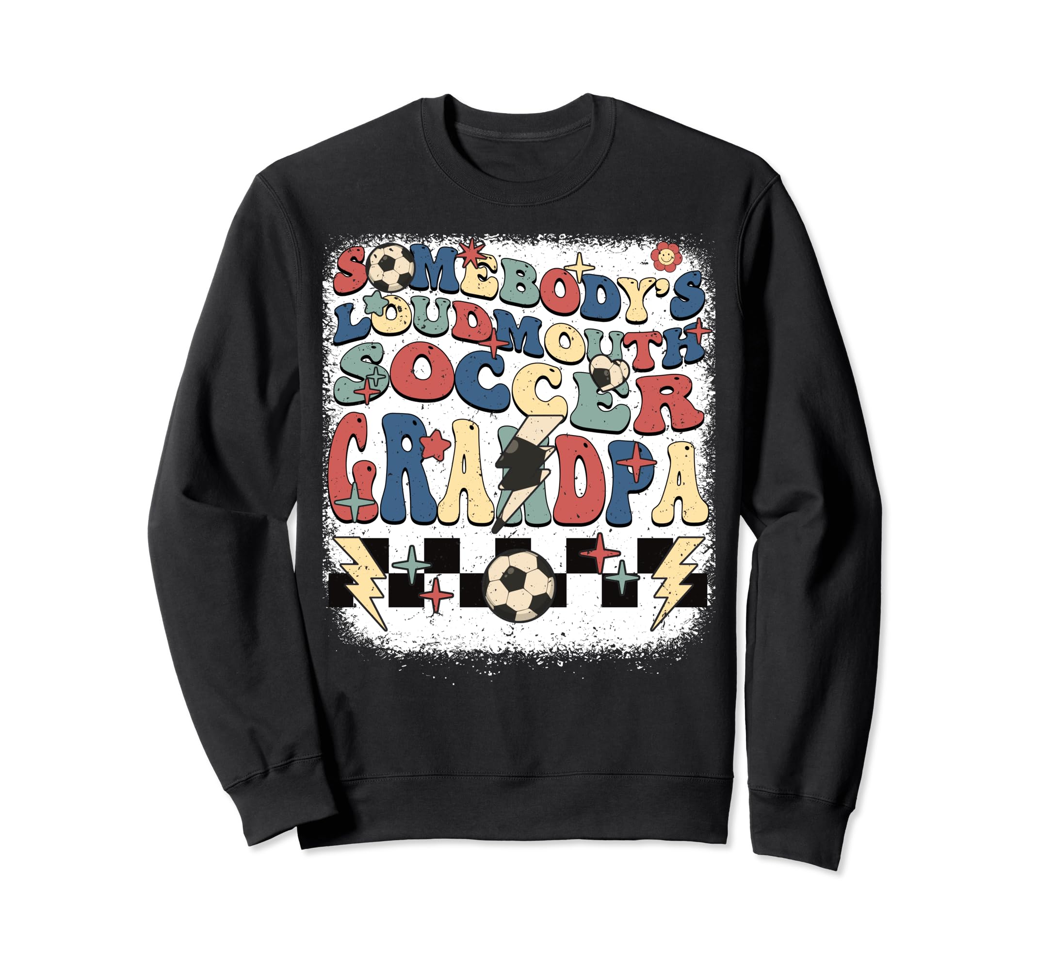 Somebody Loudmouth Grandpa Soccer Sweatshirt - Minimalist Print Unisex - T-Shirt, Sweatshirt, Hoodie