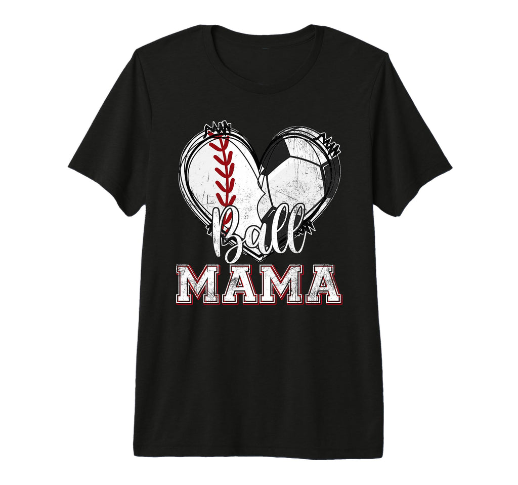 Ball Mama Baseball Soccer Heart Mom Both T-Shirt - Minimalist Print Unisex - T-Shirt, Sweatshirt, Hoodie