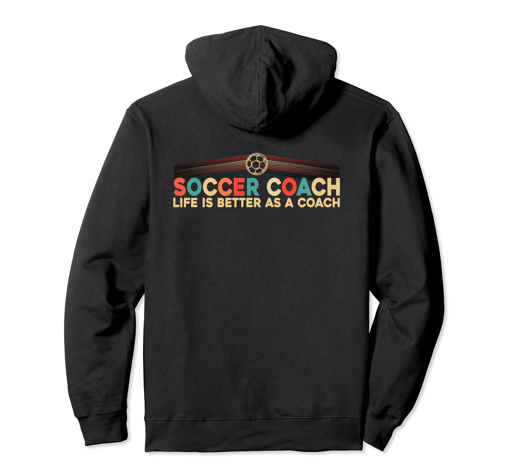 Soccer Coaching Training Trainer Soccer Hoodie - Trendy Graphic Unisex - T-Shirt, Sweatshirt, Hoodie
