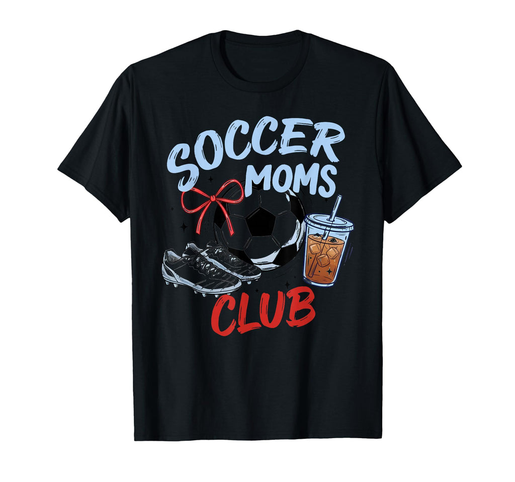 Coquette Soccer Moms Club Game Day T-Shirt - Fun Novelty Design for Adults - T-Shirt, Sweatshirt, Hoodie