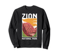 Zion National Park Outdoor Camping Sweatshirt - Fun Novelty Design Unisex - T-Shirt, Sweatshirt, Hoodie