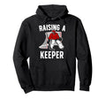 Raising Hockey Keeper Mom Hockey Hoodie - Novelty Apparel Unisex - T-Shirt, Sweatshirt, Hoodie