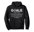 Soccer Goalie Definition Soccer Hoodie - Custom Art Print for Adults - T-Shirt, Sweatshirt, Hoodie