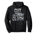Cut From Different Cloth Urban Hip Hop Hoodie - Trendy Graphic Men Women - T-Shirt, Sweatshirt, Hoodie