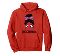 Funny Soccer Mom Messy Bun Soccer Lover Hoodie - Novelty Apparel Unisex - T-Shirt, Sweatshirt, Hoodie