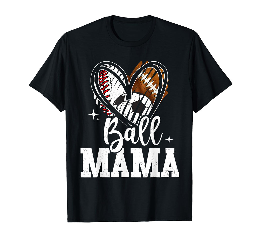 Ball Mama Baseball Football Soccer T-Shirt - Minimalist Print for Adults - T-Shirt, Sweatshirt, Hoodie