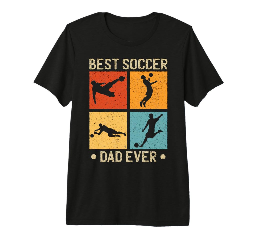 Best Soccer Dad Ever Soccer Coach T-Shirt - Fun Novelty Design for Adults - T-Shirt, Sweatshirt, Hoodie
