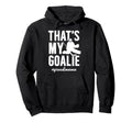 Proud Hockey Goalie Mama Ice Hockey Hoodie - Novelty Apparel Men Women - T-Shirt, Sweatshirt, Hoodie