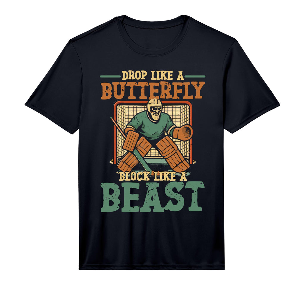 Ice Hockey Goalie Goalkeeper Drop Like T-Shirt - Streetwear Style Unisex - T-Shirt, Sweatshirt, Hoodie