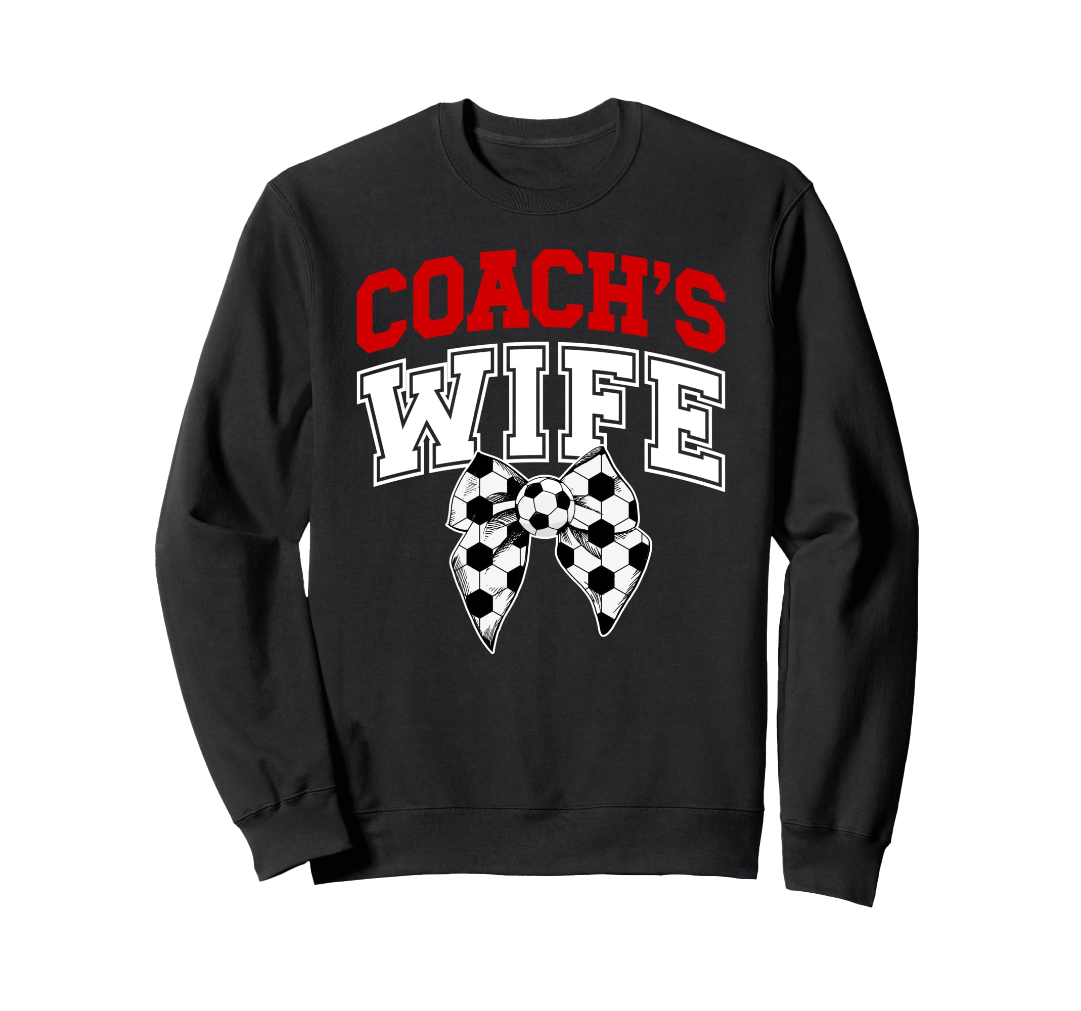 Soccer Coachs Wife Coquette Wife Sweatshirt - Aesthetic Graphic Men Women - T-Shirt, Sweatshirt, Hoodie