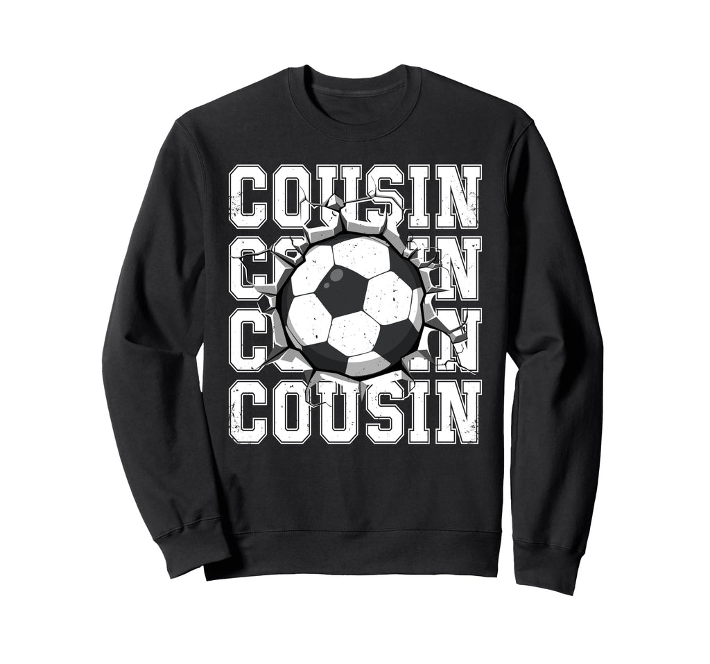 Soccer Cousin Cracked Wall Sweatshirt - Casual Everyday Wear Men Women - T-Shirt, Sweatshirt, Hoodie
