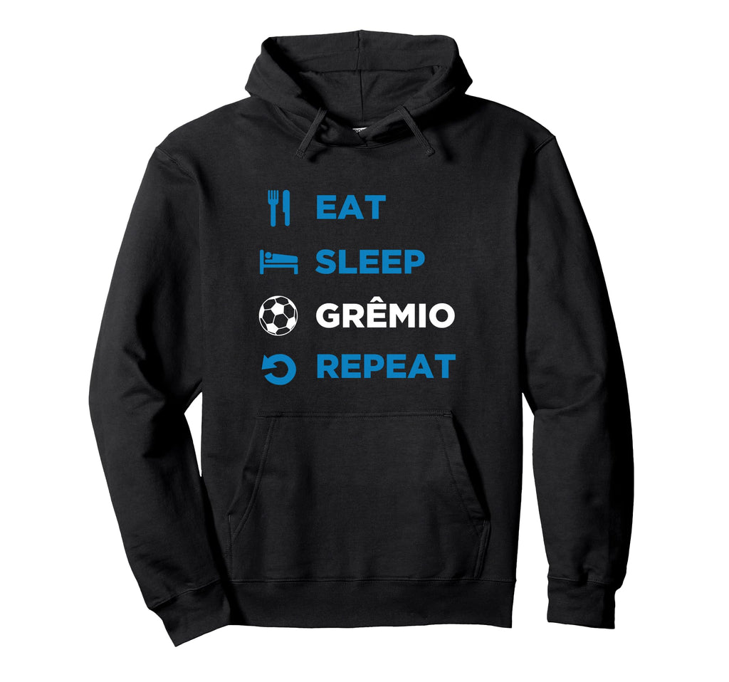 Eat Sleep Gremio Repeat Gremio Hoodie - Graphic Print Unisex - T-Shirt, Sweatshirt, Hoodie