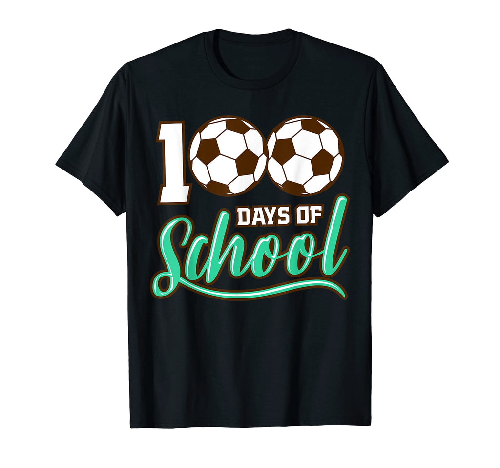 100 Days School Soccer Teacher 100 Days T-Shirt - Unique Graphic Unisex - T-Shirt, Sweatshirt, Hoodie