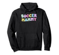 Groovy Mommy Soccer Sports Loving Hoodie - Aesthetic Graphic for Adults - T-Shirt, Sweatshirt, Hoodie